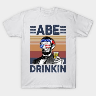 Abe Drinkin US Drinking 4th Of July Vintage Shirt Independence Day American T-Shirt T-Shirt